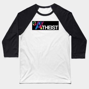 Gaytheist Baseball T-Shirt